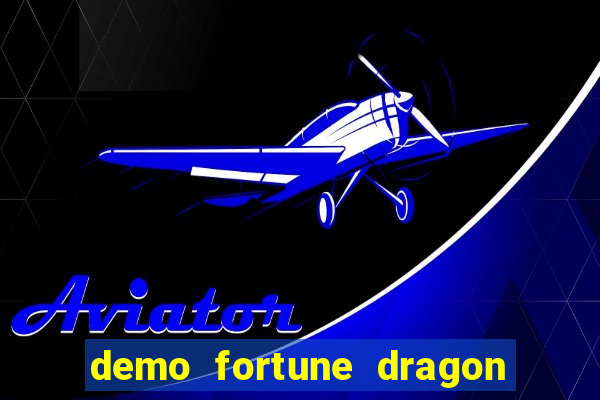 demo fortune dragon com ganho certo